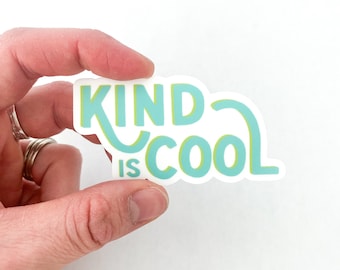 Kind is Cool Sticker, Kindness Sticker, Kind Water Bottle Sticker, Be Kind Sticker
