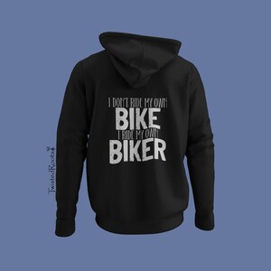 Reflective I Don&#39;t Ride my Own Bike I Ride My Own Biker, Hoodie, Unisex Hooded Sweatshirt, Motorcycle Hoodie, Biker Hoodie