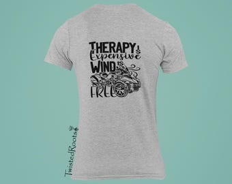Therapy is Expensive, Long, Short and Sleeveless Tees, F3L/F3T without Top Case, Spyder F3T, 3 Wheel Motorcycle, Trike