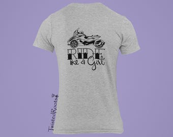 Ride Like a Girl Trike Tee: Spyder Motorcycle Shirt