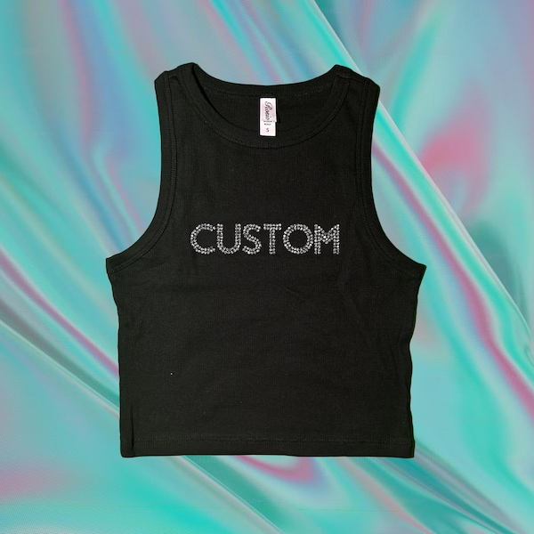 Custom Bling Rhinestone Black Tank cropped CROP top/short cut tee shirt choose your own text