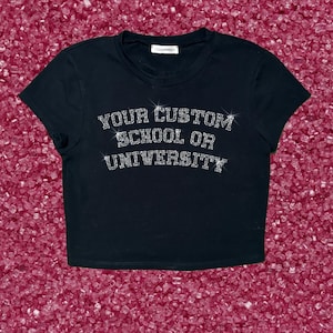 Custom Rhinestone college baby tee crop top, commitment day, tailgate outfit, graduation party gift | University Crop top