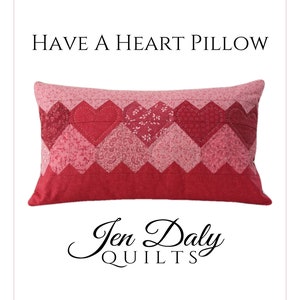 Have A Heart Pillow Pattern PDF by Jen Daly Quilts Instant Download image 2
