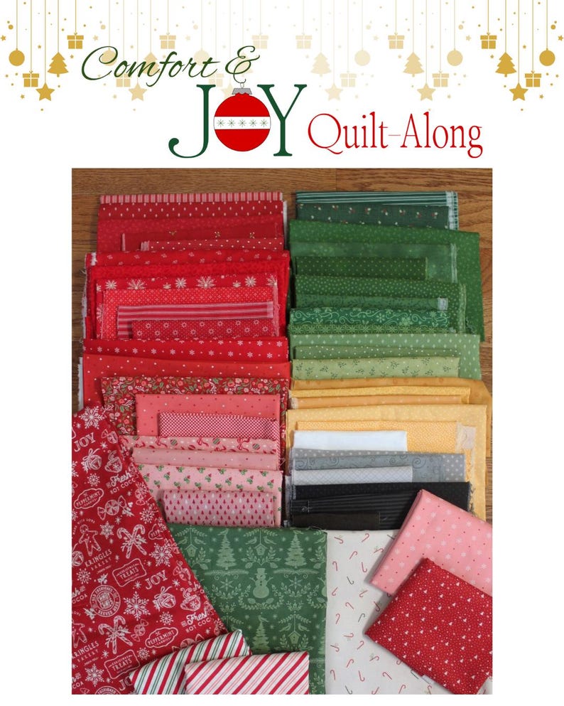 May include: A collection of Christmas-themed fabric squares in various shades of red, green, pink, and white. The fabrics feature festive patterns like snowflakes, candy canes, and Christmas trees. The image includes the text "Comfort & JOY Quilt-Along".