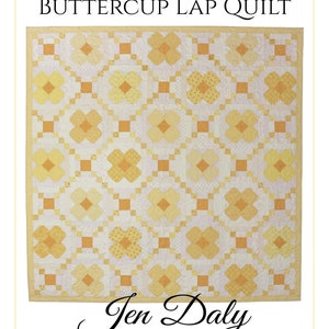 Buttercup Lap Quilt Pattern PDF by Jen Daly Quilts image 3