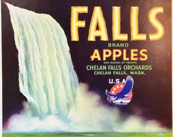 1940's Falls Apples Crate Label Chelan Falls Orchards, Chelan Falls, Washington!