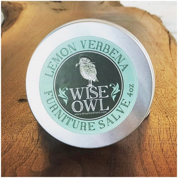 Furniture Salve Wise Owl Salve LEMON VERBENA Wise Owl Paint Etsy