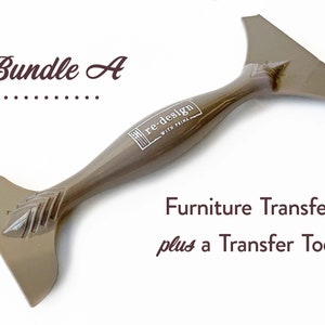 A light brown double ended furniture transfer tool by Redesign with Prima is against a white background with text that reads: Bundle A. Furniture Transfer plus a Transfer Tool.