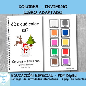 Könnte beinhalten: Ein druckbares Lernspielbuch für Kinder, die Spanisch lernen. Das Buch zeigt einen Schneemann, ein Rentier und einen Weihnachtsbaum. Der Titel des Buches lautet "Colores - Invierno Libro Adaptado" und "¿De qué color es?" Das Buch enthält 10 Seiten mit interaktiven Aktivitäten und eine Seite mit Ausschneidebögen.