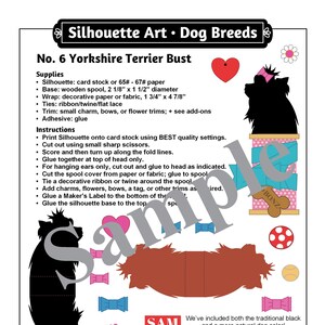 May include: A printable paper craft pattern for a Yorkshire Terrier bust. The pattern includes a black silhouette of a dog, a wooden spool, and decorative elements like bows, flowers, and a charm. The pattern is designed to be assembled with glue and includes instructions for creating a 3D bust.