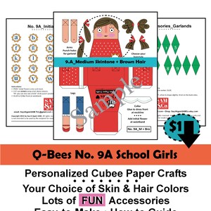 May include: A printable paper craft doll with brown hair and a red dress. The doll is part of a set of personalised cube paper crafts. The image includes the text "Q-Bees No. 9A School Girls" and "Personalized Cubee Paper Crafts".