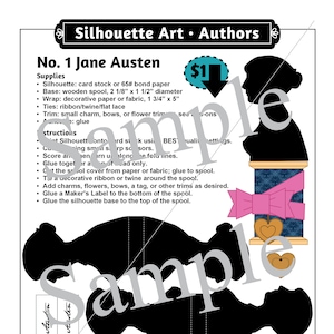 May include: A printable paper craft silhouette of Jane Austen, the author of Pride and Prejudice, with instructions to create a spool art project. The silhouette is black and white, and the spool is decorated with a pink bow and a heart-shaped charm. The text "No. 1 Jane Austen" and "£1" are visible in the image.