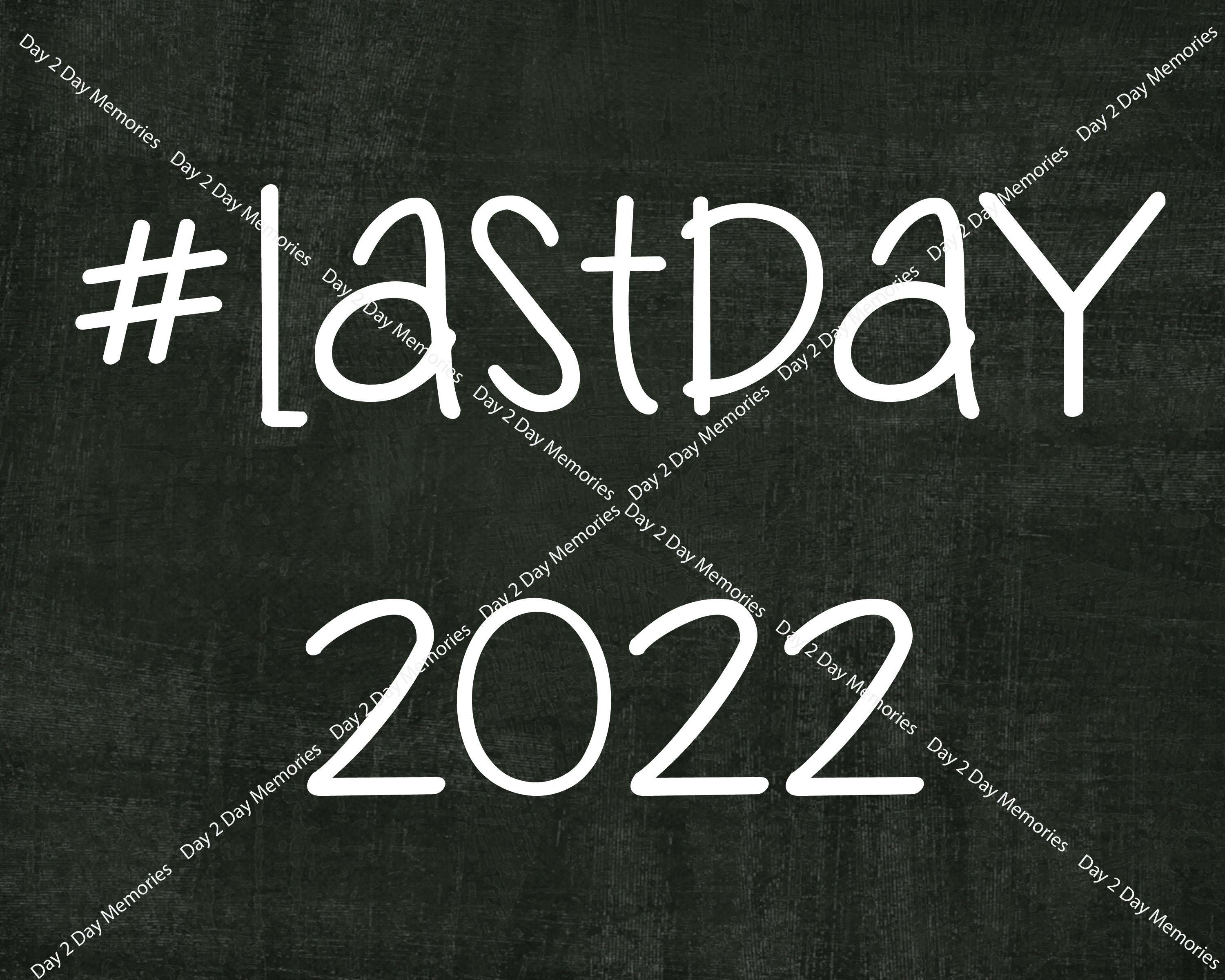 Last Day of School Sign last Day 2024 Digital Printable End of School Photo Prop Last Day of