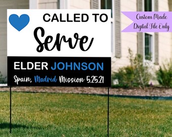 Digital Missionary Yard Sign  ~ Called to Serve Elder or Sister ~ Missionary Farewell Banner ~ Called to Serve Banner ~ Custom Digital File