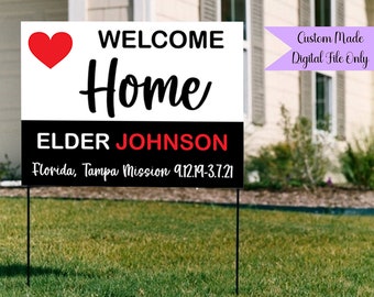 Digital Missionary Yard Sign  ~ Welcome Home Elder or Sister ~ Missionary Banner ~ Returned with Honor Elder or Sister ~ Custom Digital File