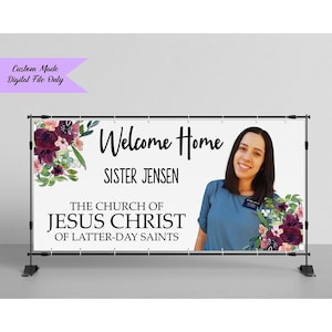 Digital Welcome Home Missionary Banner ~ Sister Missionary Homecoming Sign ~ Airport Homecoming Banner ~ High Quality Digital File Only