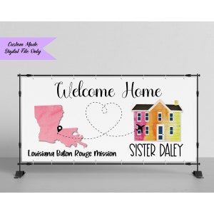 Digital Missionary Homecoming Banner File ~ Welcome Home Elder or Sister Missionary Sign ~ Return with Honor ~ Airport Homecoming Banner