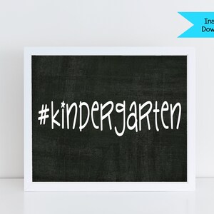 Primer día de signo de jardín de infantes - 1er día de la escuela signo imprimible - primer día de la señal escolar - Foto Props - Señal de pizarra