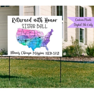Peut inclure: Une pancarte blanche avec une carte aquarelle des États-Unis, un avion et des cœurs. Le texte indique "Returned with Honor Sister Bell Illinois Chicago Mission 9.12.19-3.7.21" et "Custom Made Digital File Only".