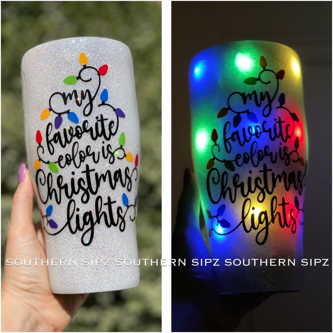 Christmas Lights Tumbler, My Favorite Color is Christmas Lights Tumbler