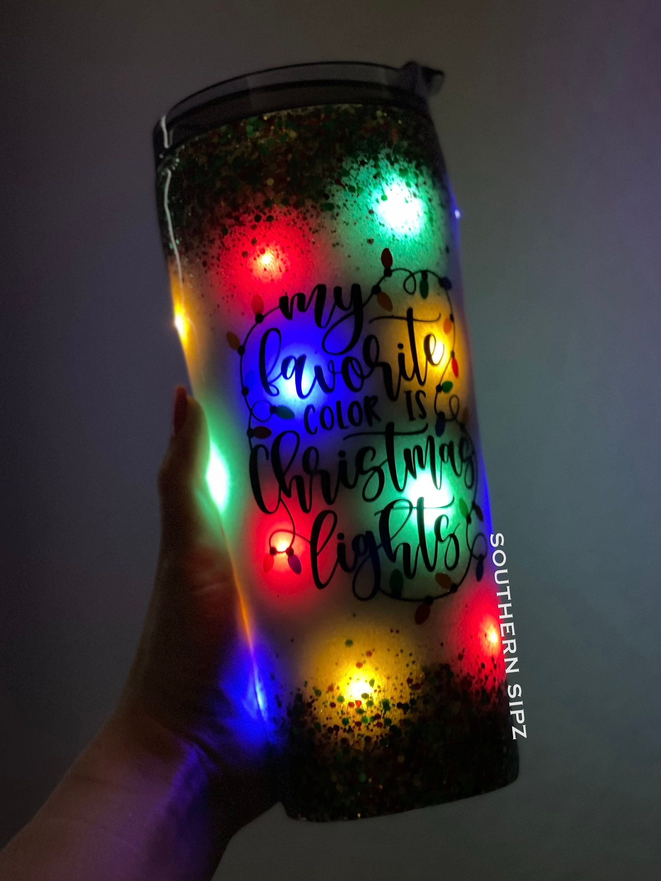 My Favorite Color is Christmas Lights - Light up Tumbler