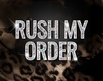 Rush My Order, Rush Order