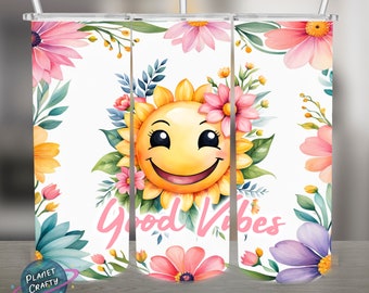 Good Vibes, Smiling Floral PNG Design, 20Oz Skinny Tumbler Wrap, Digital Download