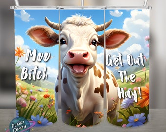 Moo Bitch, Funny Cow PNG Design, 20Oz Skinny Tumbler Wrap, Digital Download