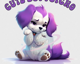 Cute But Psycho, Colorful Puppy, Dog Design, Sublimation PNG