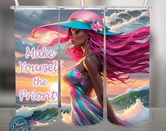 Make Yourself the Priority, Positive Affirmation PNG Design, 20Oz Skinny Tumbler Wrap, Digital Download