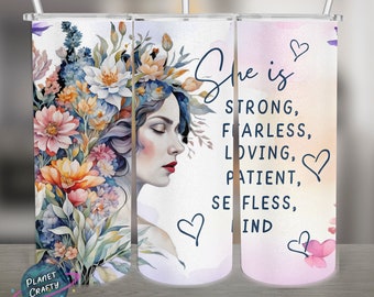 She is Strong, Beautiful Floral PNG Design, 20Oz Skinny Tumbler Wrap, Digital Download