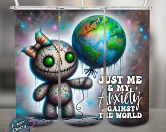 Just me and my anxiety against the world, voodoo doll Art Illustration PNG Design, 20Oz Skinny Tumbler Wrap, Digital Download