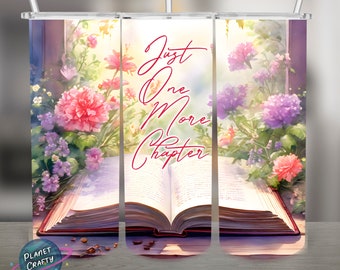 Just One More Chapter, Book Lover, Reading PNG Design, 20Oz Skinny Tumbler Wrap, Digital Download
