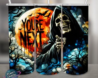 You're Next, Spooky Grim Reaper PNG Design, 20Oz Skinny Tumbler Wrap, Digital Download