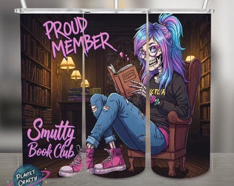 Proud member Smutty book club, skeleton PNG Design, 20Oz Skinny Tumbler Wrap, Digital Download