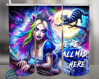 We're All Mad Here, Alice in Wonderland, Cheschire Cat PNG Design, 20Oz Skinny Tumbler Wrap, Digital Download
