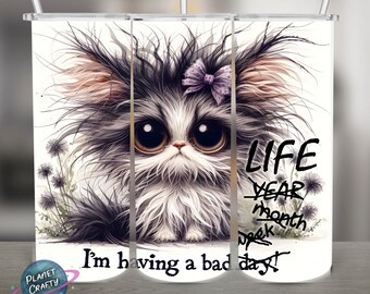 Having a Bad Life, Funny Sarcastic PNG Design, 20Oz Skinny Tumbler Wrap, Digital Download