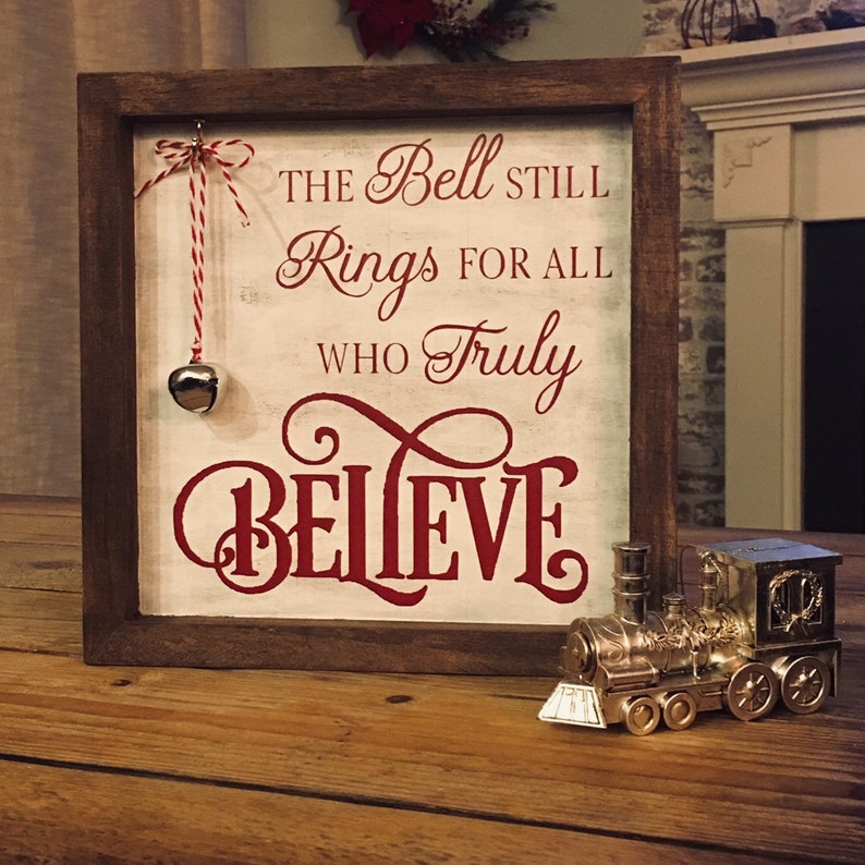 The Polar Express Bell Believe Sign The Bell Still Rings For Etsy the-polar-express-bell-believe-sign-the-bell-still-rings-for-etsy