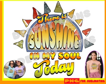 Retro Sublimations, Retro png designs , Vintage Sublimations, Retro png sublimation, Shirt Sublimation Downloads, Sunshine in my soul png