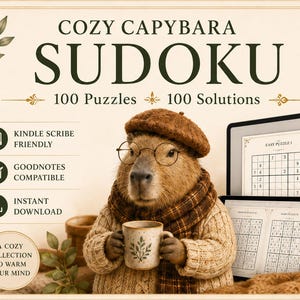 Könnte beinhalten: Ein digitales Produktcover mit dem Titel COZY CAPYBARA SUDOKU 100 Puzzles 100 Solutions, das ein Capybara mit braunem Barett, runder Brille und kariertem Schal zeigt, das eine Tasse hält. Der Text umfasst KINDLE SCRIBE FRIENDLY, GOODNOTES COMPATIBLE, INSTANT DOWNLOAD und A COZY COLLECTION TO WARM YOUR MIND.