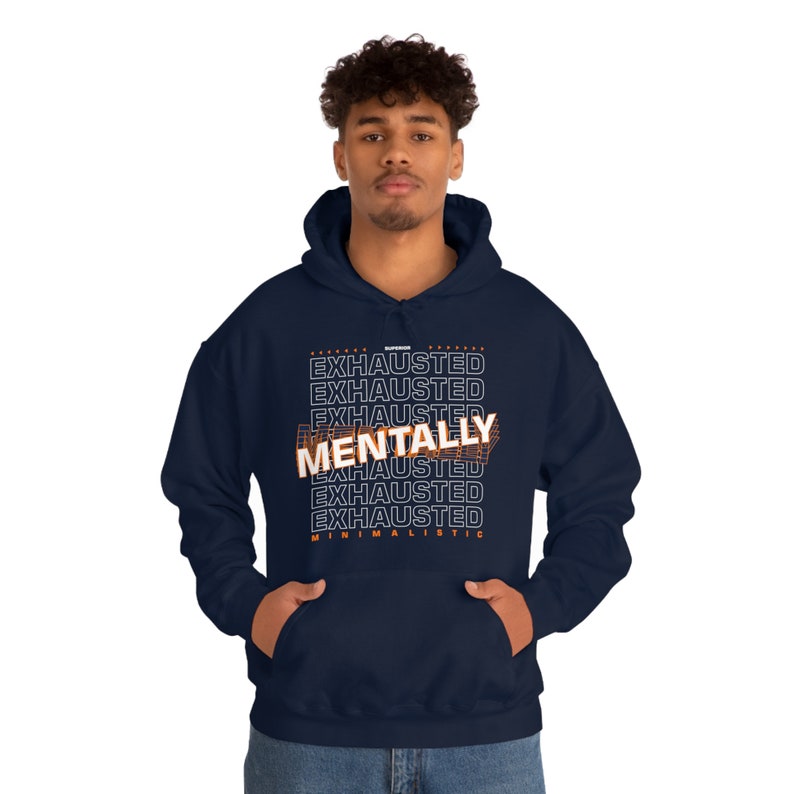 Mentally Exhausted Unisex Hoodie Etsy
