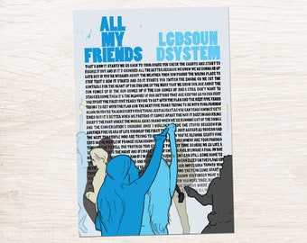 LCD Soundsystem - All My Friends - Hand-Illustrated Song Lyrics | Indie Music | Small Poster Wall Art Print (4x6, 5x7, 8x10, 13x19)