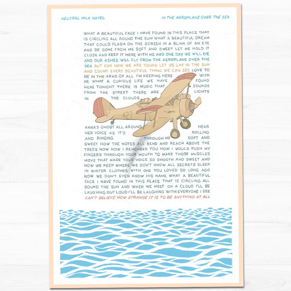 Neutral Milk Hotel - In The Aeroplane Over The Sea - Hand-Illustrated Song Lyrics | Small Poster Wall Art Print (13x19)