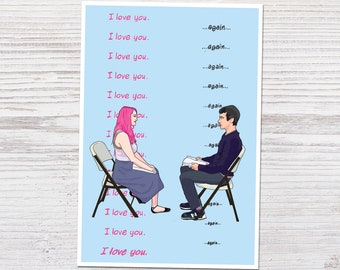 Nathan For You - &quot;I Love You&quot; / &quot;Again&quot; Loop - Illustrated Fan Art - Nathan Fielder Quote | Handmade Print (4x6, 5x7, 8x10, 13x19)