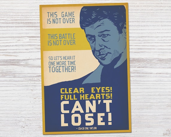 Friday Night Lights Clear Eyes Full Hearts Can T Etsy