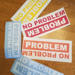 Problem / No Problem Decal - Etsy