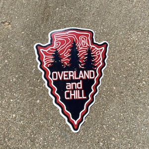 Overland and Chill decal