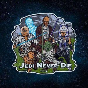 Jedi Never Die MEGA Parche Bordado