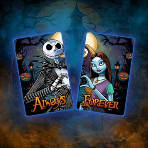 May include: Two cards with illustrations of Jack Skellington and Sally from the Nightmare Before Christmas movie. The cards are blue with a black border and feature the text "Always" and "Forever".