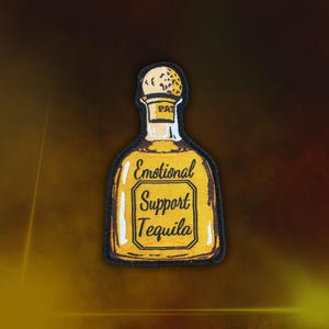 Emotional Support Tequila Woven Patch